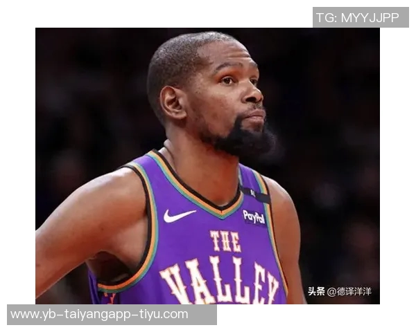 杜兰特深情回忆与哈登的兄弟情谊从年轻时开始的故事