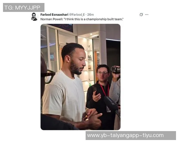 鲍威尔高效表现25分钟内砍下23分6助攻助力球队胜利